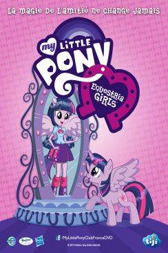 My Little Pony : Equestria Girls - Le Film (My Little Pony: Equestria Girls) wiflix