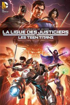 La Ligue des justiciers vs les Teen Titans wiflix