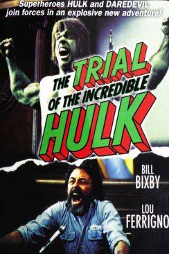 Le Procès de l'Incroyable Hulk (The Trial of the Incredible Hulk) wiflix