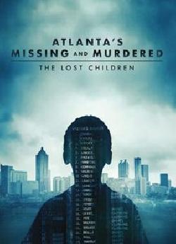 Atlanta's Missing and Murdered : The Lost Children - Saison 1 wiflix