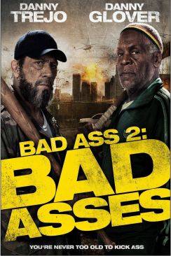 Bad Ass 2: Bad Asses wiflix