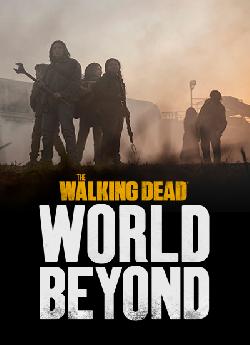 The Walking Dead: World Beyond - Saison 1 wiflix
