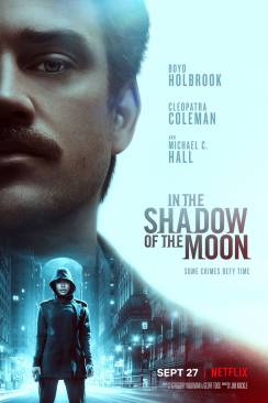 In the Shadow of the Moon wiflix