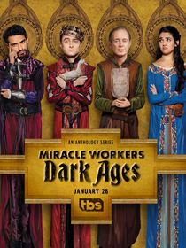Miracle Workers : Dark Ages - Saison 2 wiflix