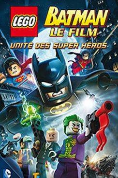 LEGO Batman : le film - Unité des supers héros DC Comics wiflix