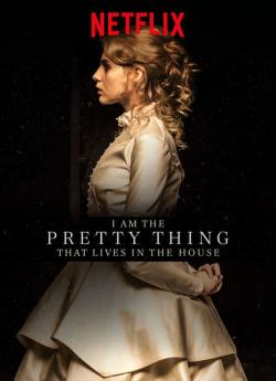 I Am The Pretty Thing That Lives In The House wiflix