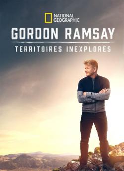 Gordon Ramsay: Territoires inexplorés - Saison 3 wiflix