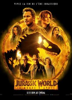 Jurassic World: Le Monde d'après (Version Longue)