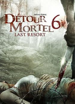 Détour mortel 6 : Last resort wiflix