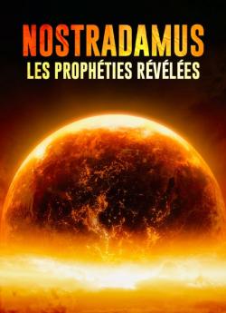 Nostradamus, les prophéties révélées (2014) wiflix