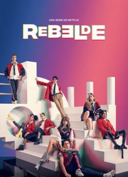 Rebelde (2022) - Saison 1 wiflix