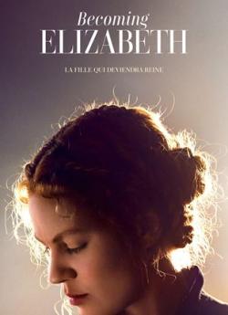Becoming Elizabeth - Saison 1
