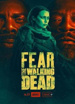 Fear the Walking Dead - Saison 7 wiflix