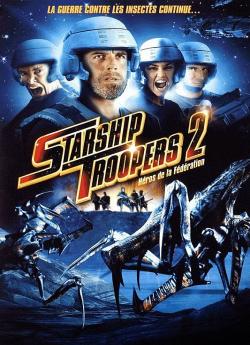 Starship Troopers 2: Héros de la Fédération wiflix