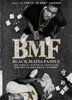 BMF (Black Mafia Family) - Saison 1
