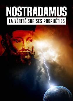 Nostradamus, les prophéties révélées (2016) wiflix
