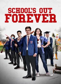 School's Out Forever wiflix