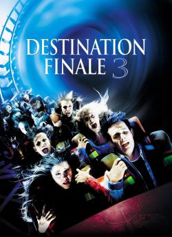 Destination finale 3 wiflix